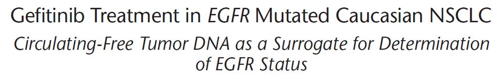 Recent precedents Douillard, J.-Y. et al J Thorac Oncol. 2014; 9: 1345-1353. Analysis of EGFR mut in IFUM* (Iressa Follow Up Measure) study population.