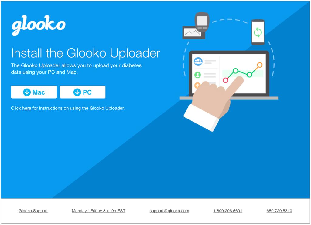 DEVICE SETTINGS GET GLOOKO UPLOADER The Glooko Uploader is computer program that allows you to sync data from compatible blood glucose meters, insulin pumps and CGMs to your Glooko account from your