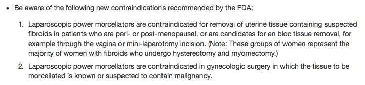 Updated FDA Safety Communication Recommendations: Specifies two contraindications: Peri- or postmenopausal women and patients in which the tissue is