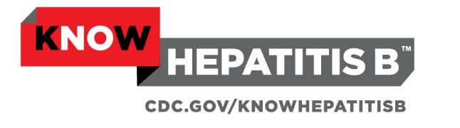 Know Hepatitis B Campaign Multilingual campaign developed by CDC & Hep B United Objectives: Increase knowledge of key facts Highlight link to liver cancer Decrease
