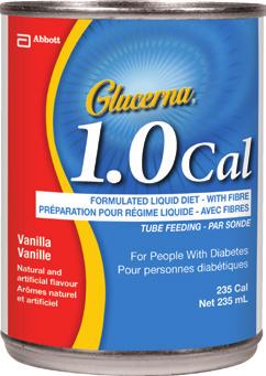 GLUCERNA 1.0 CAL Specialized liquid formula with fibre For glycemic management INDICATIONS FOR USE Glucerna 1.