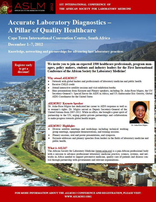ASLM 1 st International conference Accurate Laboratory Diagnostics, A Pillar of Quality Health Care Cape Town, South Africa December 1-7,
