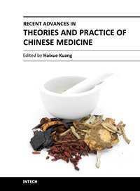 Recent Advances in Theories and Practice of Chinese Medicine Edited by Prof.