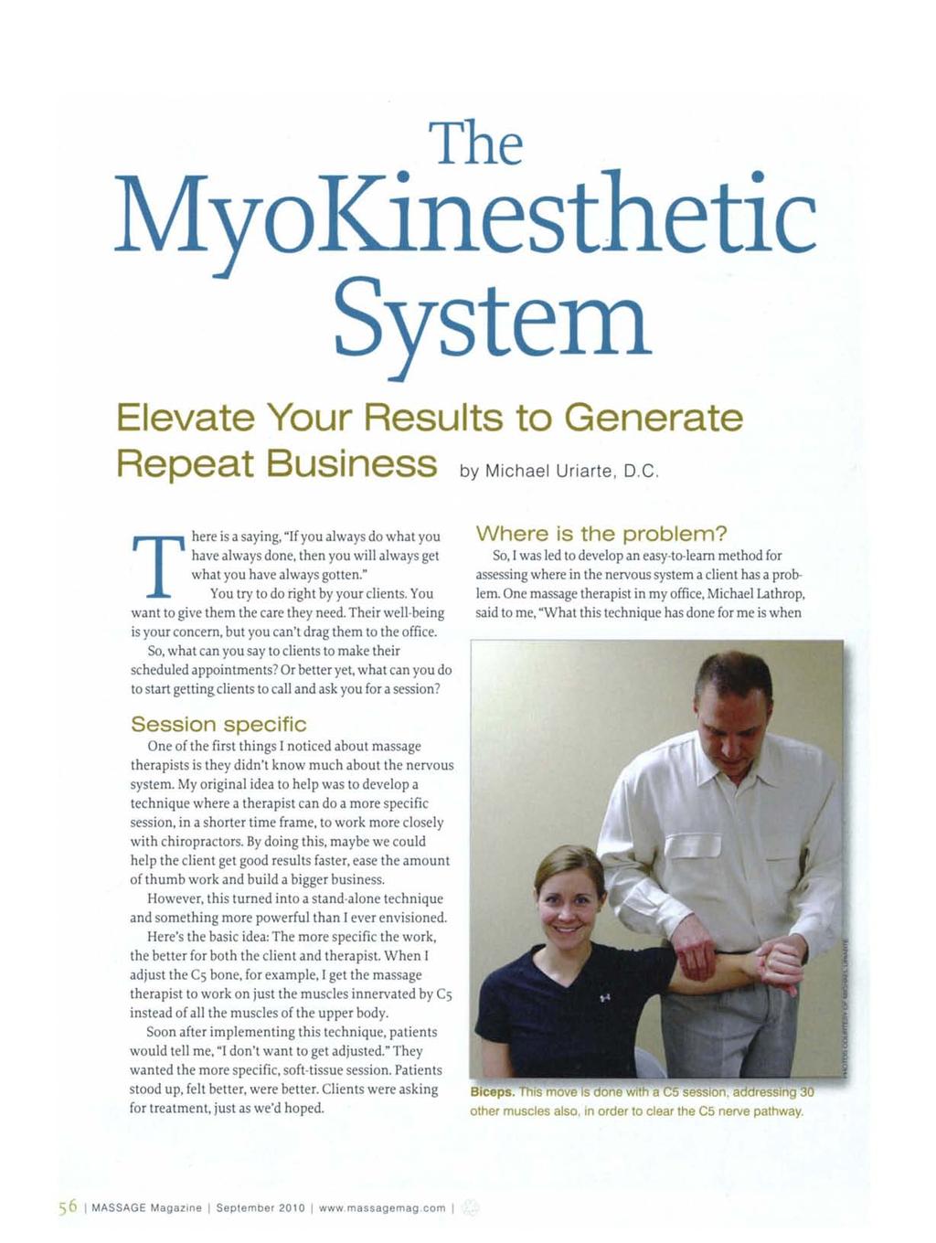 The MyoKinesthetic System Elevate Your Results to Generate Repeat Business by Michael Uriarte, D.C.