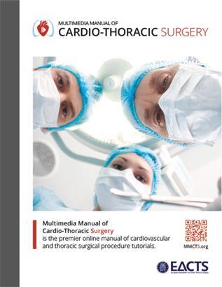 EACTS Publishing Multimedia Manual of Cardio-Thoracic Surgery (MMCTS) MMCTS brings online training for cardiothoracic surgeons to an