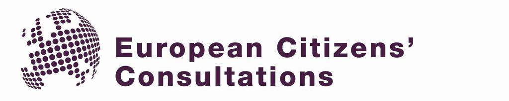 Clear Citizens demand for Integration Overview of the recommendations for the Economic and Social Future of Europe developed at the national European Citizens Consultations that has taken place in