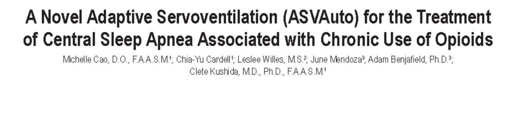 18 patients with CSA > 5 due to opioids Randomized, crossover of 1 night PSG with ASVauto and bilevel PAP ST PSG examined for