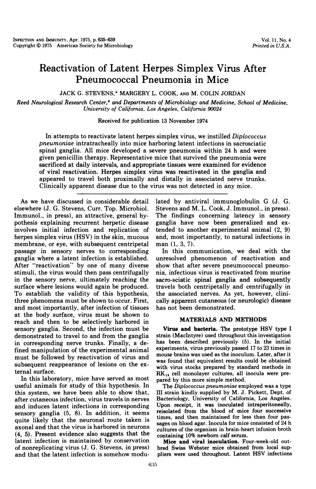 INFEcTION AND IMMUNITY, Apr. 1975, p. 635-639 Copyright 0 1975 American Society for Microbiology Vol. 11, No. 4 Printed in U.S.A. Reactivation of Latent Herpes Simplex Virus After Pneumococcal Pneumonia in Mice JACK G.