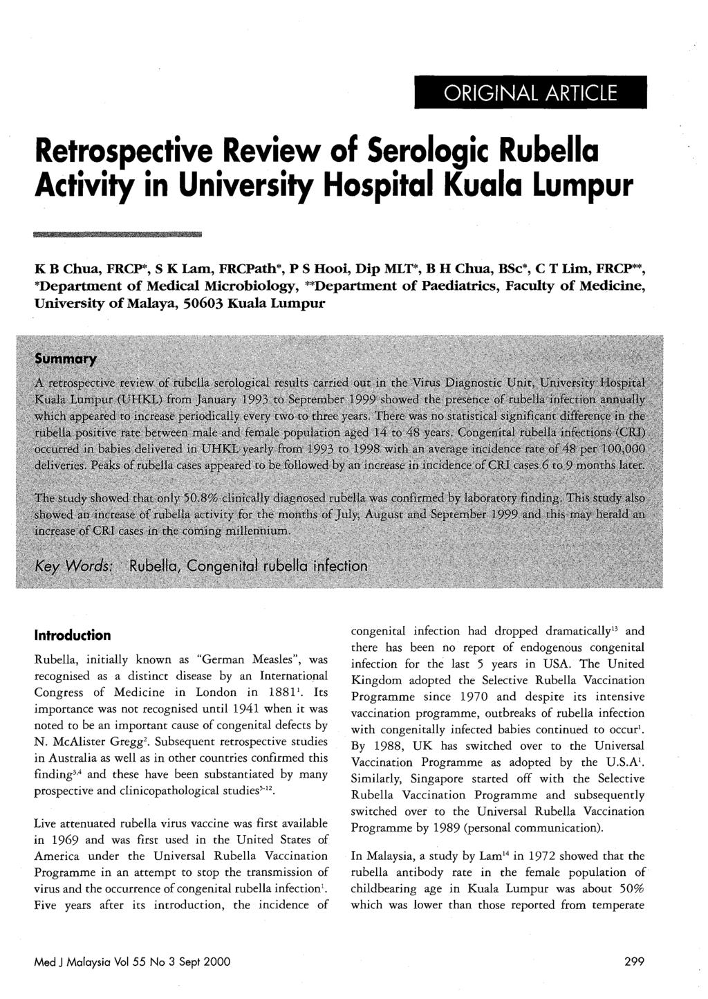Retrospective Review of Serologic Rubella Activity in University Hospital Kuala Lumpur _li.1 ill II.