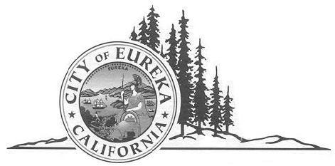 CITY OF EUREKA DEVELOPMENT SERVICES DEPARTMENT Rob Holmlund, AICP, Director Community Development Division 531 K Street Eureka, California 95501-1146 Ph (707) 441-4160 Fx (707) 441-4202 www.ci.eureka.