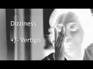 Symptoms vary True spinning vertigo unusual Often there is a background of non-simultaneous