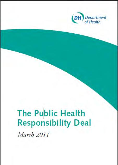 The Responsibility Deal To create an environment that supports people to make informed, balanced choices and
