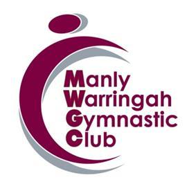 MWGC 2014 MEMBER HANDBOOK WELCOME TO MANLY WARRINGAH GYMNASTIC CLUB Manly Warringah Gymnastic Club is proudly a Community Owned and Not for Profit organisation.
