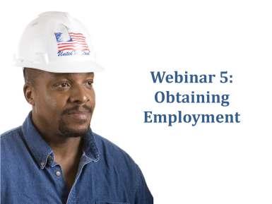 In this webinar we will drill down into the details of securing stable and rewarding employment, we will look at tools and methods we can use with our