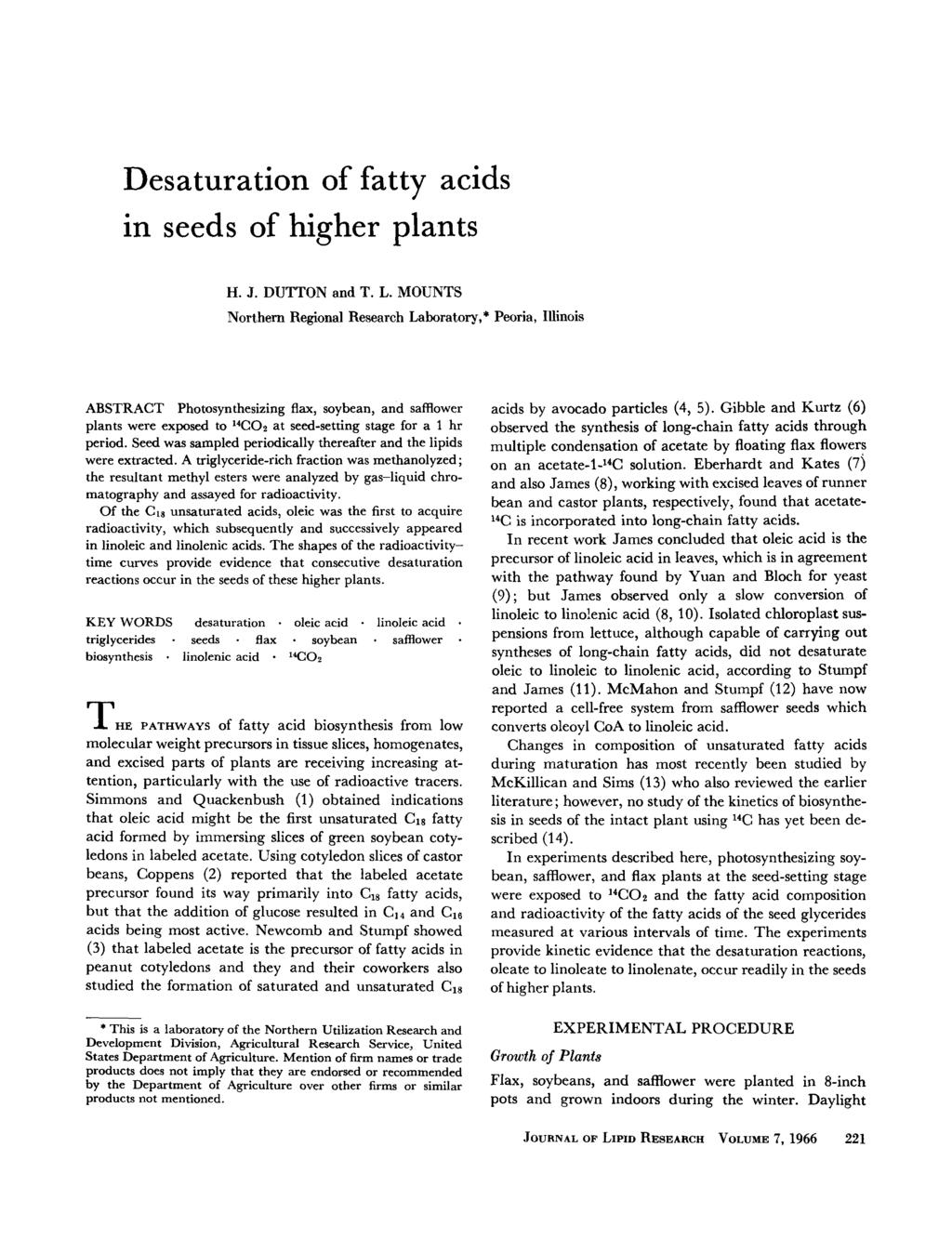 Desaturation of fattv acids in seeds of higher plants H. J. DUTTON and T. L.