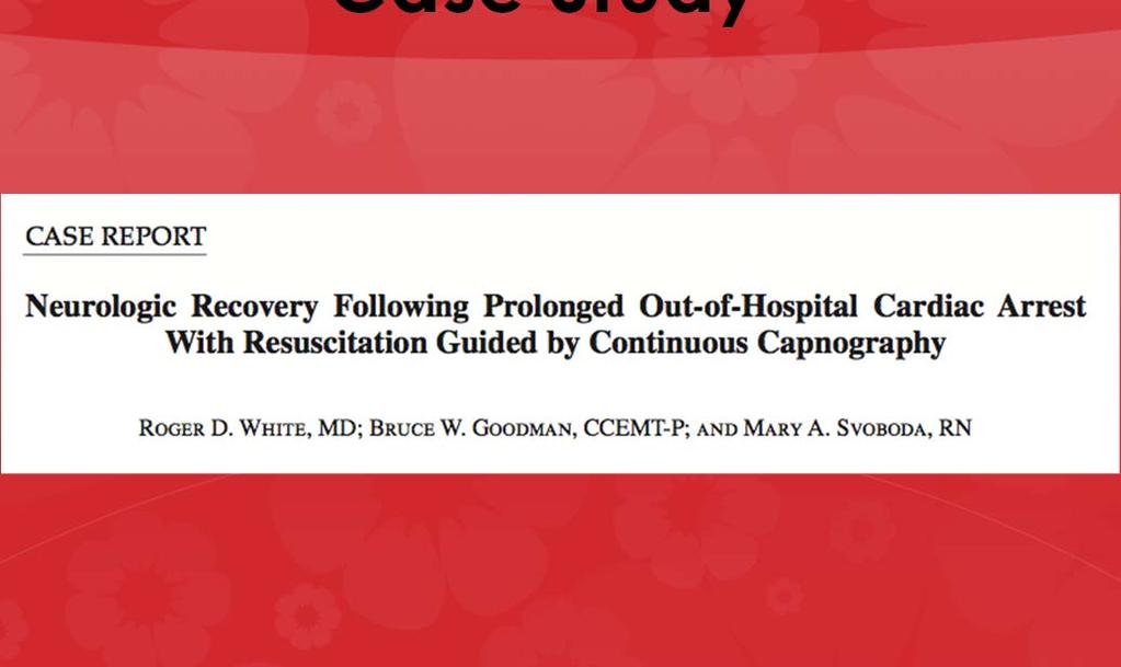 Case Study Mayo Clin Proc. 2011;86(6):544-548 Case Study 54-year-old man with no known cardiac disease collapsed out- doors in a small rural community.