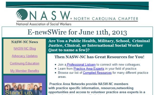 Email Advertisements Per National NASW Standards, the NC Chapter does NOT sell or distribute email lists of members for any reason.