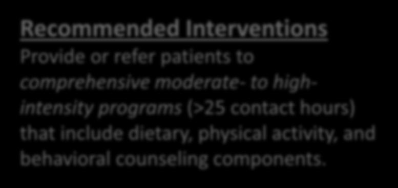 U.S. Preventive Services Task Force Recommendations RECOMMENDATION: The USPSTF recommends that clinicians screen children aged 6 years and older for