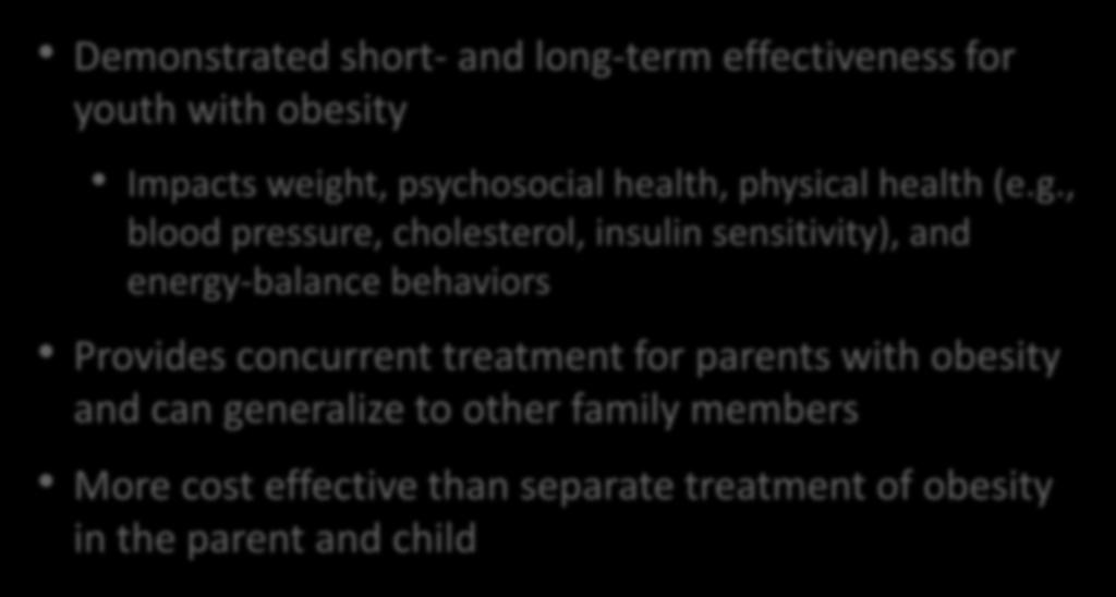 Benefits of Family-based Behavioral Weigh
