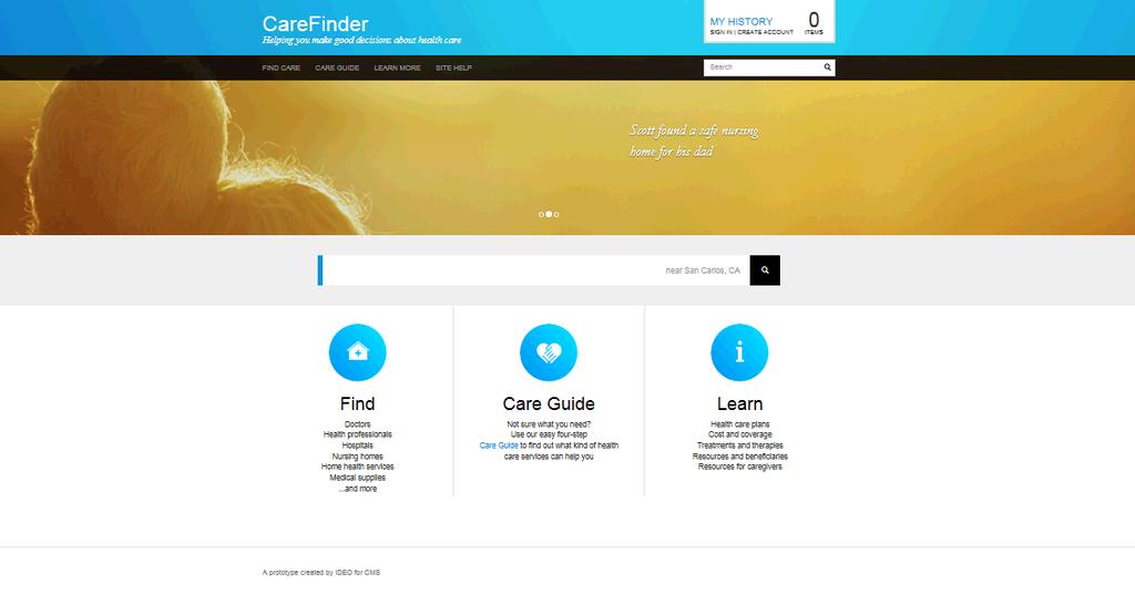 Sources: CMS health care website prototype CareFinder prototype envisions leveraging