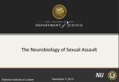 Additional Free Trainings relating to Sexual Assaults The Neurobiology of Sexual Assault by Dr.