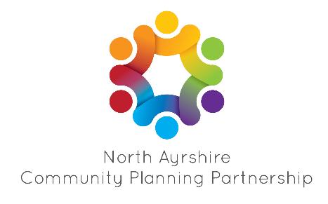 Community Planning Partnership Board Thursday 31 May 2018, 11am Fullarton Community Hub, Irvine Present North Ayrshire Council Joe Cullinane, Elected Member (Chair) Marie Burns, Elected Member John