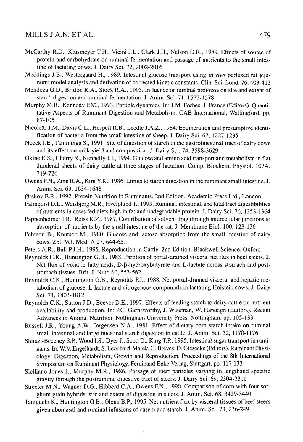 MILLS J.A.N. ET AL. 479 McCarthy R.D., Klusmeyer T.H., Vicini J.L., Clark J.H., Nelson D.R., 1989.