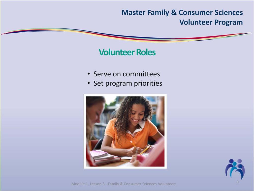 One role that people often do not think about as a volunteer role is serving on Family & Consumer Sciences and Extension committees.