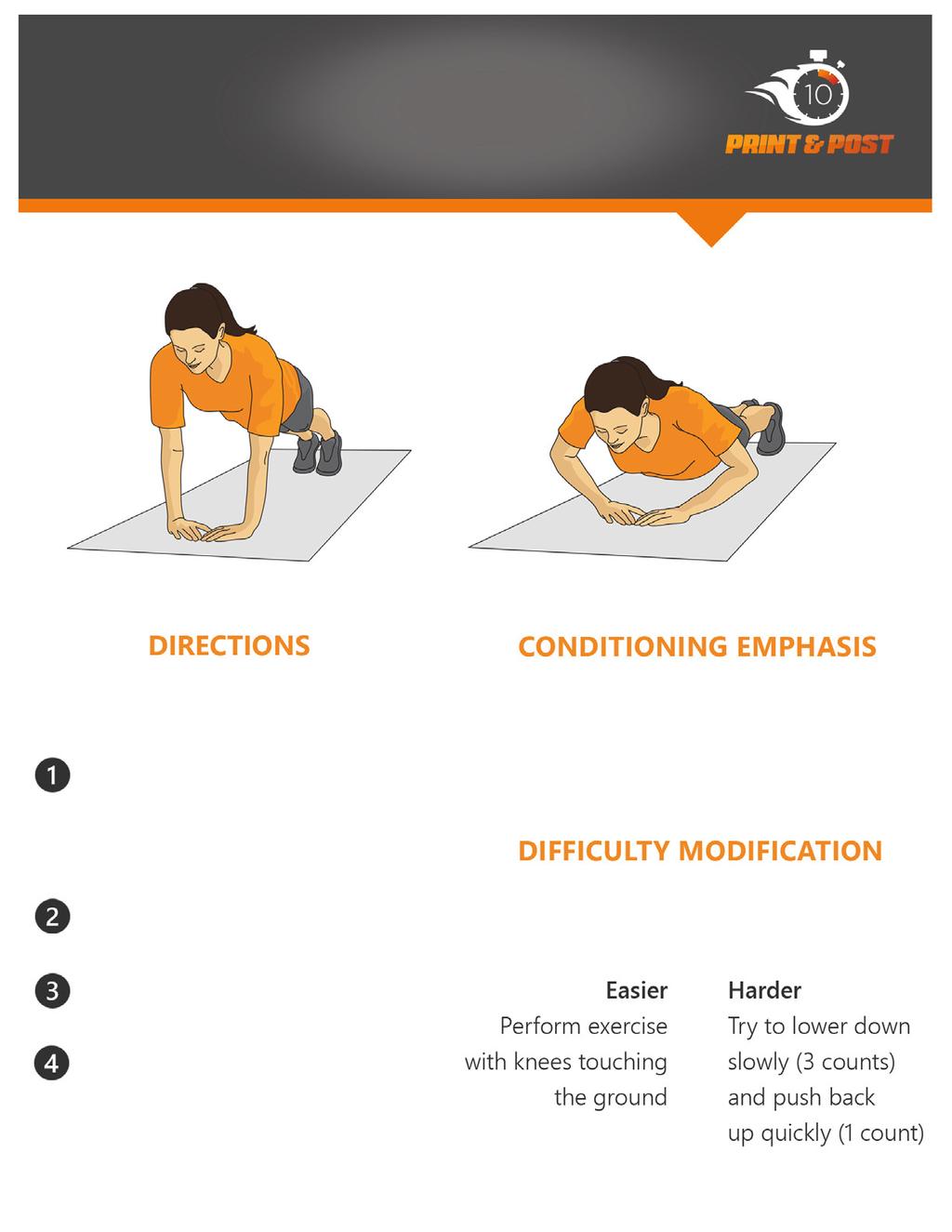Diamond Push-up Begin a plank position with hands touching in diamond shape Lower halfway to