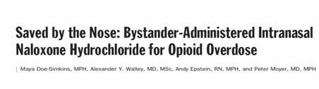 Barton, et al 2002 Objective Assess effectiveness and safety of IN naloxone administered by EMS providers for possible opioid overdoses All patients aged 14 and older Diagnosis of altered mental