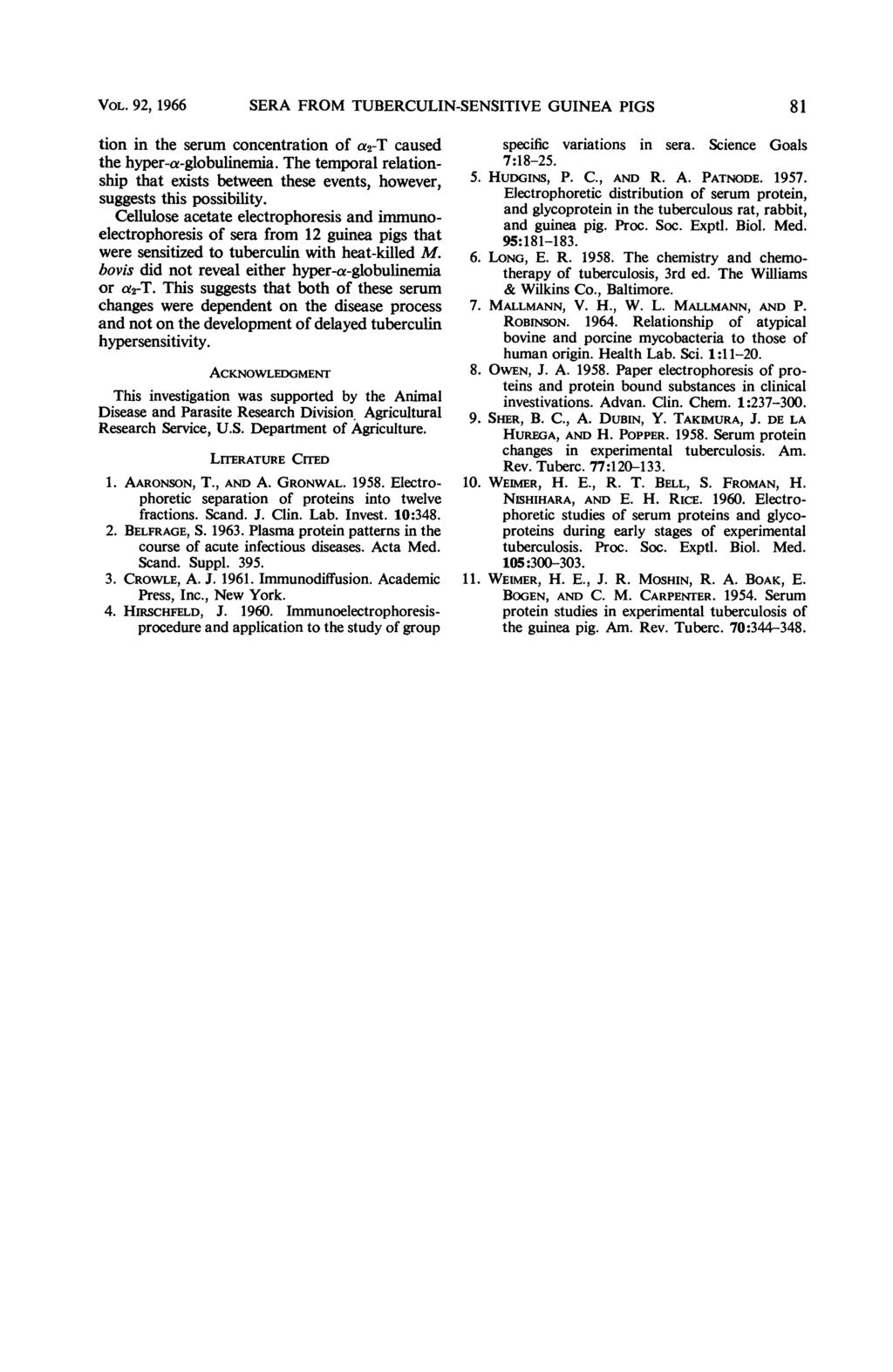 VOL. 92, 1966 SERA FROM TUBERCULIN-SENSITIVE GUINEA PIGS 81 tion in the serum concentration of a2-t caused the hyper-a-globulinemia.