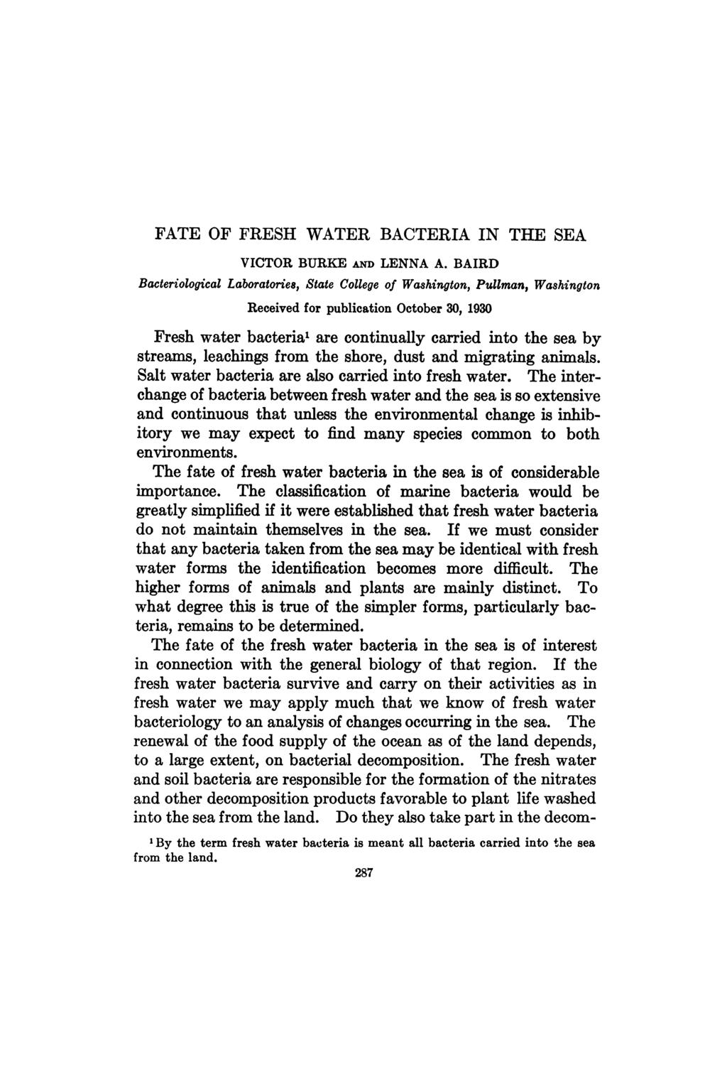 FATE OF FRESH WATER BACTERIA IN T SEA VICTOR BURKE AD LENNA A.