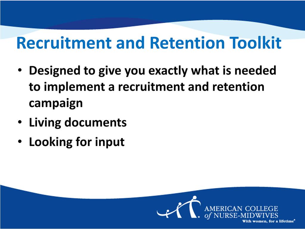 And while it is everyone s job to recruit and retain members, it is also our job at the national office, to make sure you have the tools and resources necessary to help you reach your goas.