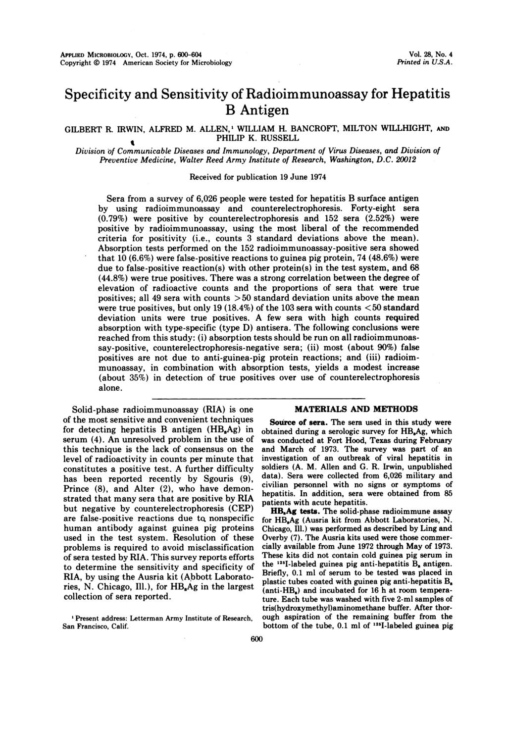 APPLIED MICROBIOLOGY, Oct. 1974, P. 600-604 Copyright 0 1974 American Society for Microbiology Vol. 28, No. 4 Printed in U.S.A. Specificity and Sensitivity of Radioimmunoassay for Hepatitis B Antigen GILBERT R.