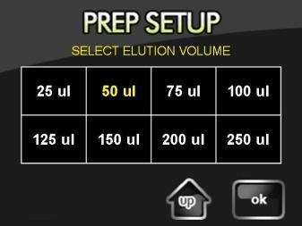 15. Select the elution volume from the touchscreen. 16.