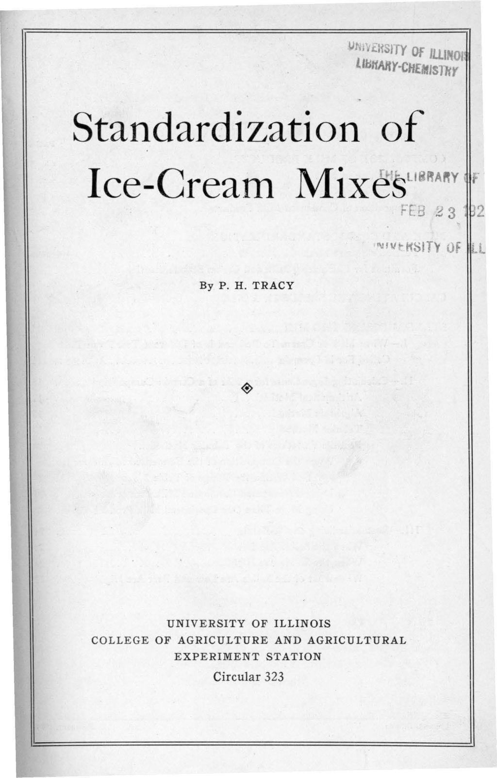 lit J i:hsjty Of IUINO[ LltiffMY-tHE ISTHY Standardization of Ice-Cream Mixe ll AllY If.