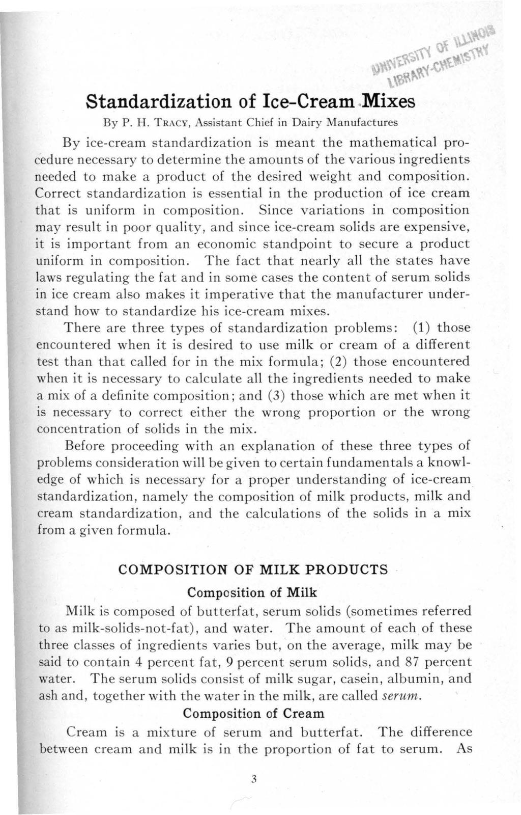 Standardization of Ice-Cream.Mixes By P. H. TRACY, Assistant Chief in Dairy Manufactures 't.