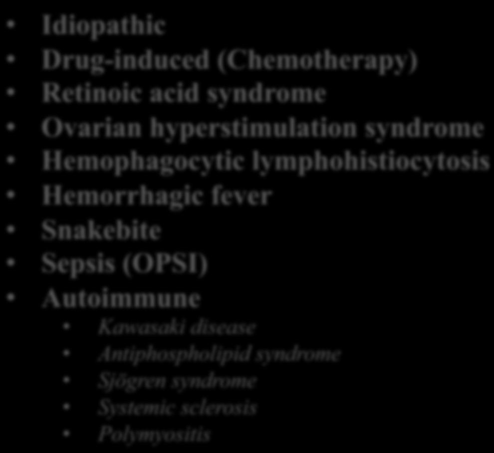 fever Snakebite Sepsis (OPSI) Autoimmune Kawasaki disease
