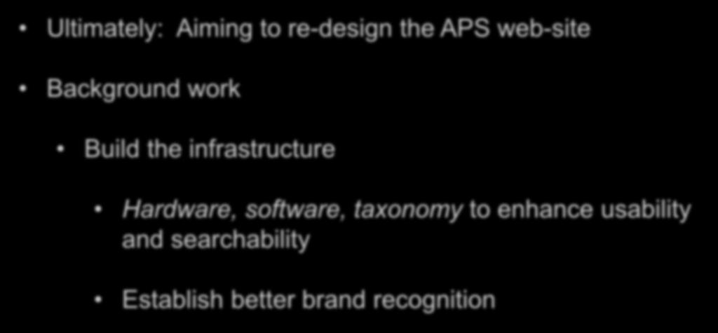 Digital Strategy Ultimately: Aiming to re-design the APS web-site Background work Build the