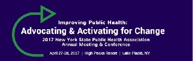NYSPHA 2017 Annual Meeting & Conference DRAFT AGENDA Thursday, April 27, 2017 9:00am to 1:00 Pre-conference: County Health Rankings & Road Map CHIP Sharing Stories (Lunch included for pre-conference