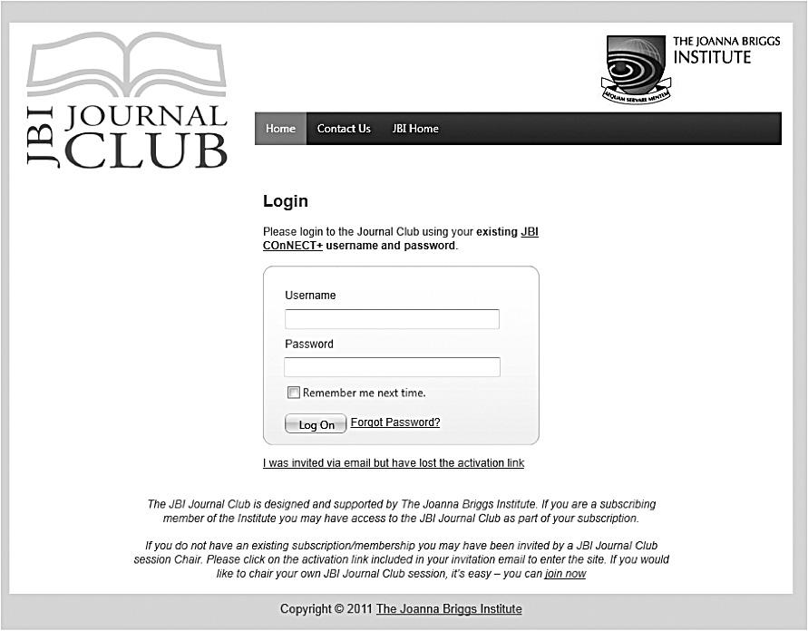 Your Journal Club: Getting Started About Journal Club Welcome and about information Home/Login Page To save time bookmark this page in your web browser then you can conveniently return to the Journal
