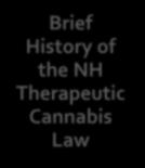 Therapeutic Cannabis in New Hampshire Goals/Objectives Lisa Withrow, APRN, FNP-C, ACHPN
