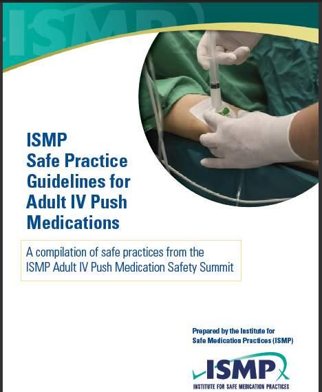 IV Push Medicine Guidelines www.ismp.