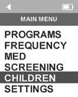 44 Children s Doctor Function 5 Select Children s Doctor section in Main Menu by using and navigation keys and confirm your