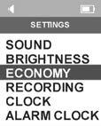 50 Economy Menu (Economical use of batteries) 6 Select Settings section in Main Menu by using and navigation keys and
