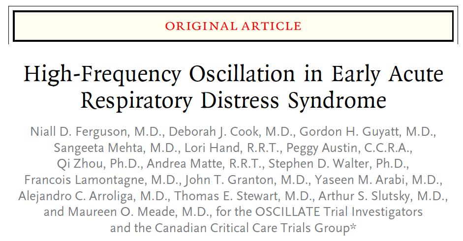 OSCILLATE Oscillation for Acute Respiratory Distress Treated Early CIHR/CCC Trials Group OSCILLATE trial Target sample