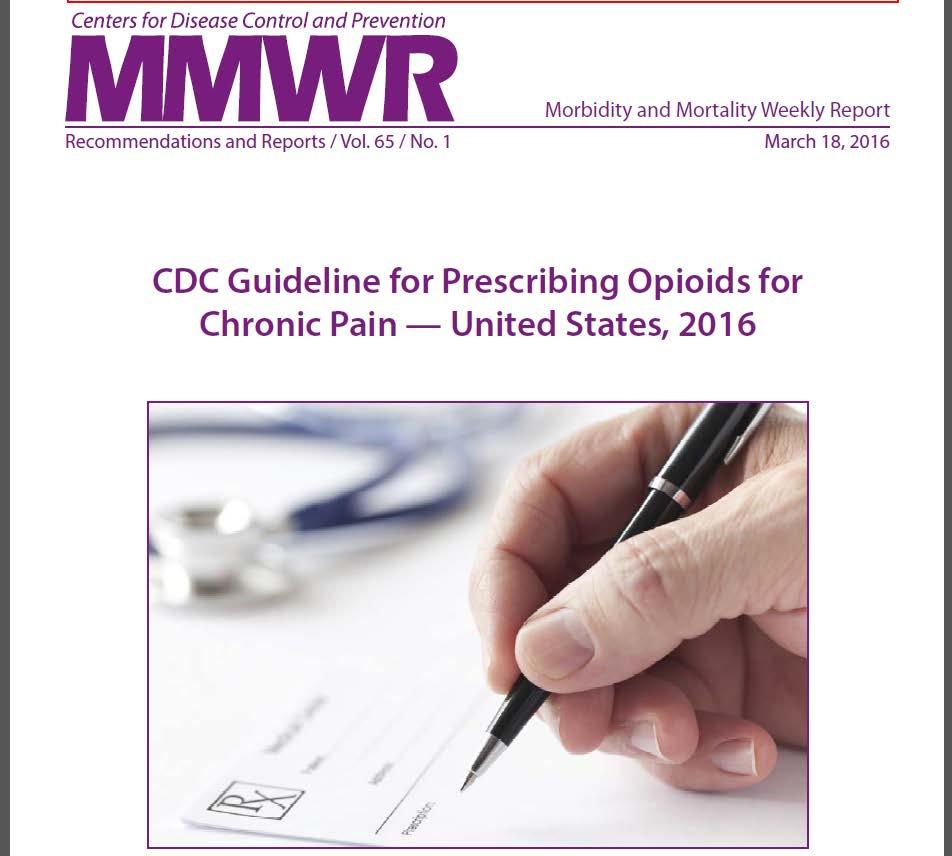 CDC prescribing guidelines When to initiate or continue opioid for chronic pain Opioid