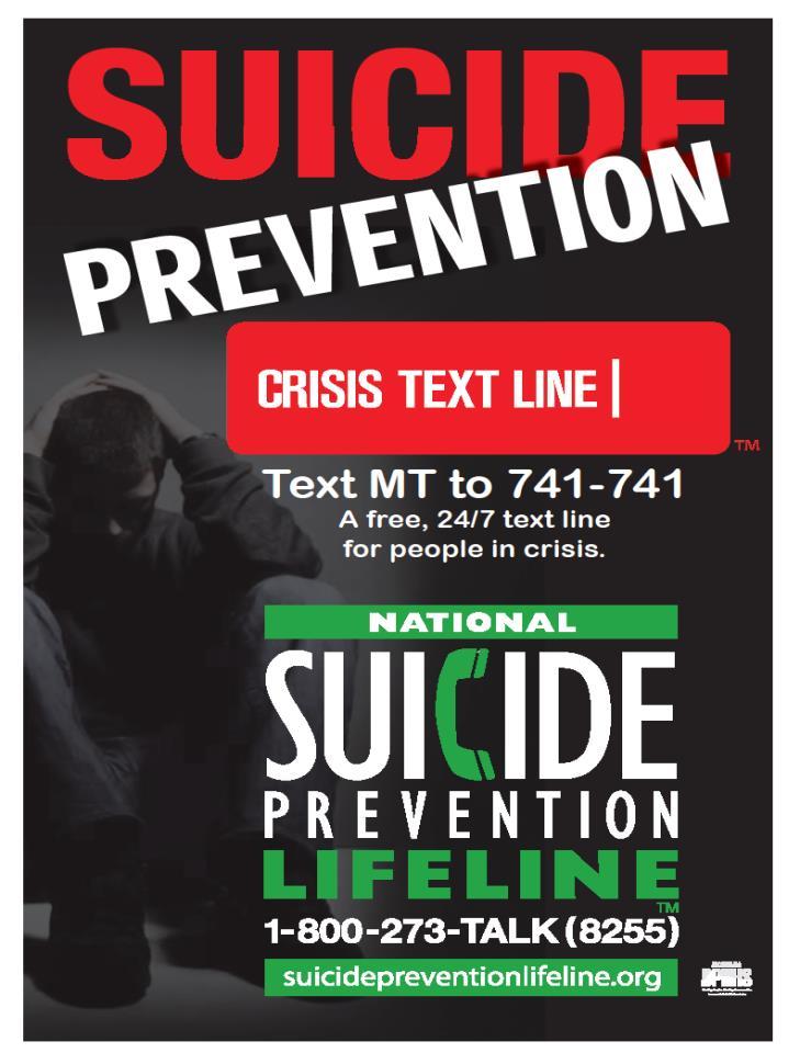Depression is Treatable Suicide is Preventable If you are in crisis and want help, call the Montana Suicide