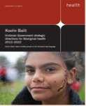 VACKH Aboriginal Eye Health Strategy Koolin Balit the Victorian Government Strategic Directions for Aboriginal Health 2012-2022 3 projects 2010 2013 -VACCHO Eye Health Project Officer -Patient