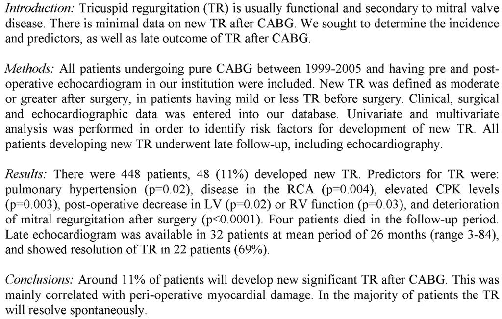 Incidence and Significance of Tricuspid Valve Insufficiency in Patients after Coronary Artery Bypass Surgery Ofer Merin 1,Adi Butnaro 2, Shuli Silberman 1, Daniel Fink 1,